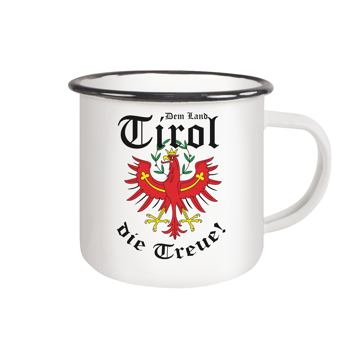 DEM LAND TIROL DIE TREUE - Emaille Tasse