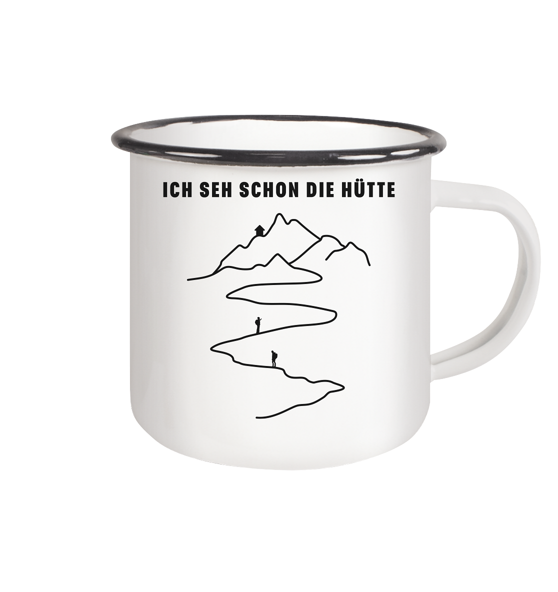 ICH SEH SCHON DIE HÜTTE - Emaille Tasse