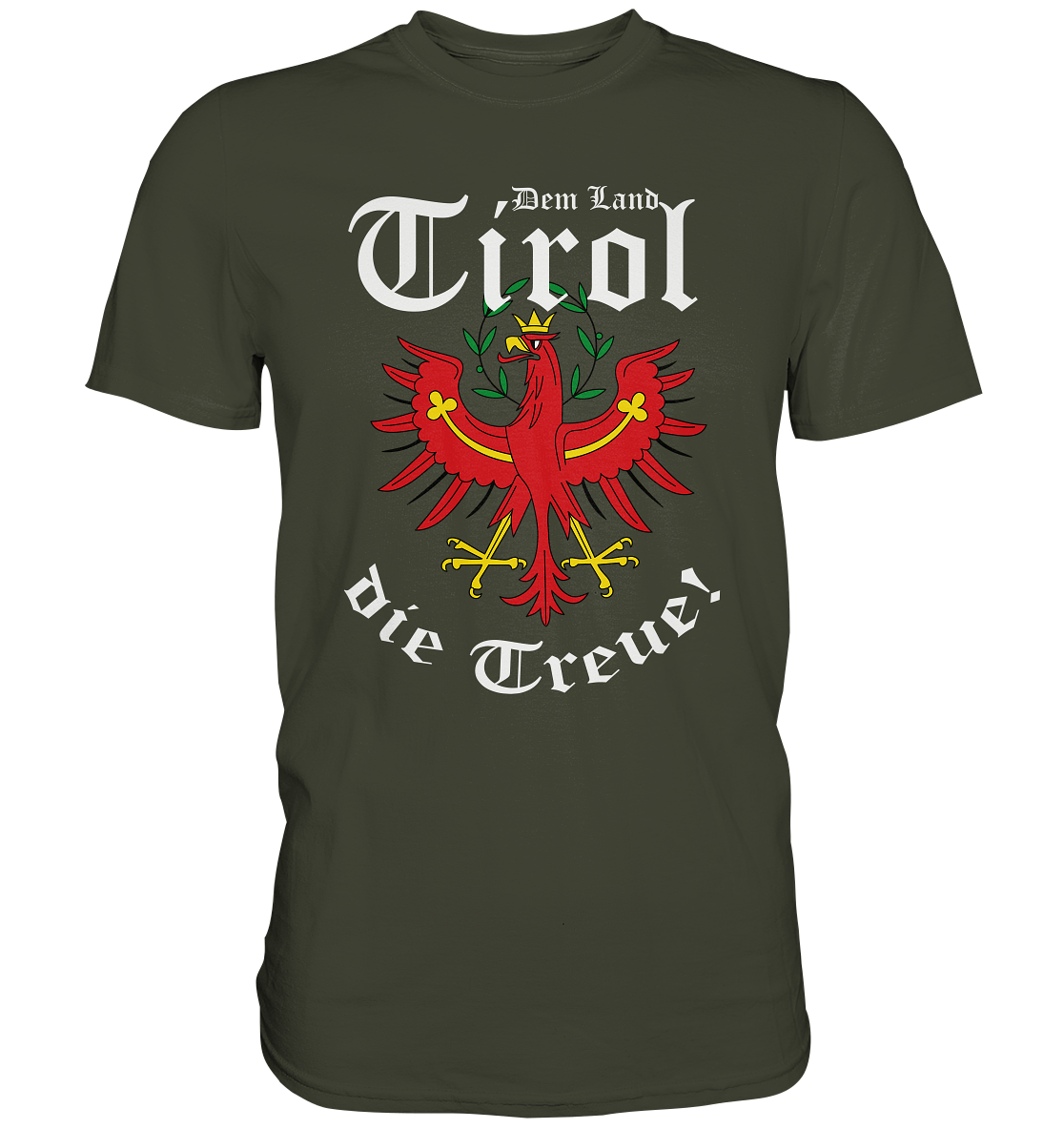 DEM LAND TIROL DIE TREUE - Premium Shirt